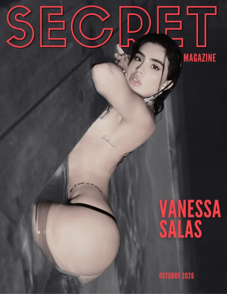 Vanessa Salas, entrevista exclusiva Secret Magazine"